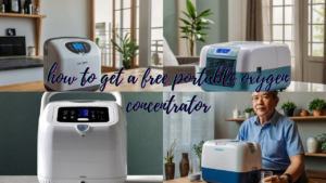 Read more about the article how to get a free portable oxygen concentrator